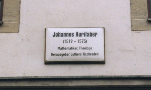 Gedenktafel fuer Johannes Aurifaber /
Plaque for Johannes Aurifaber
