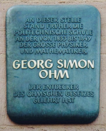 Gedenktafel zu Georg Simon Ohm /
Plaque for Georg Simon Ohm